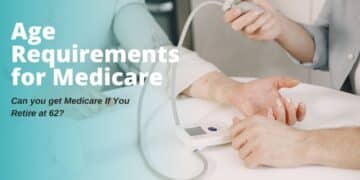 Age Requirements for Medicare