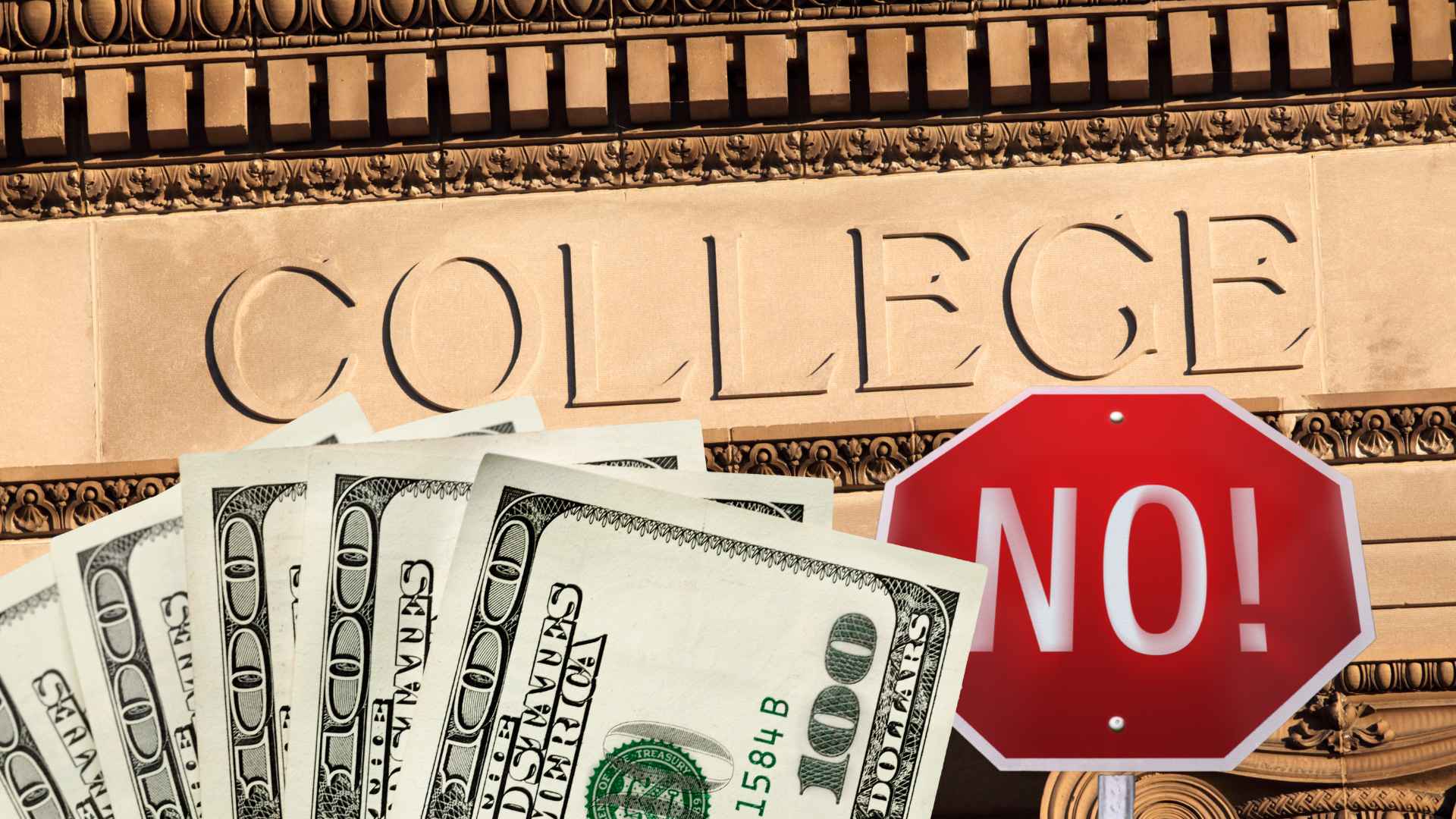 Hundred-dollar bills and stop sign saying "NO!" in front of a college building symbolizing high-paying jobs without college