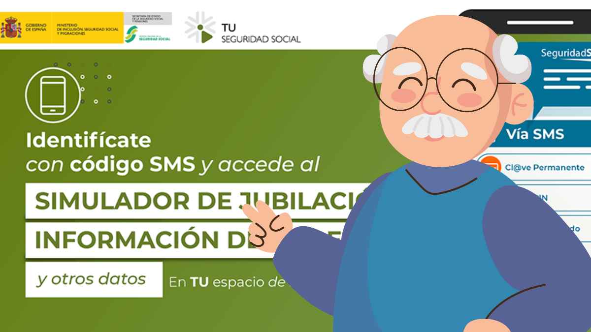 Simulador de jubilación de la Seguridad Social acceso con SMS para obtener informe de pensión en PDF