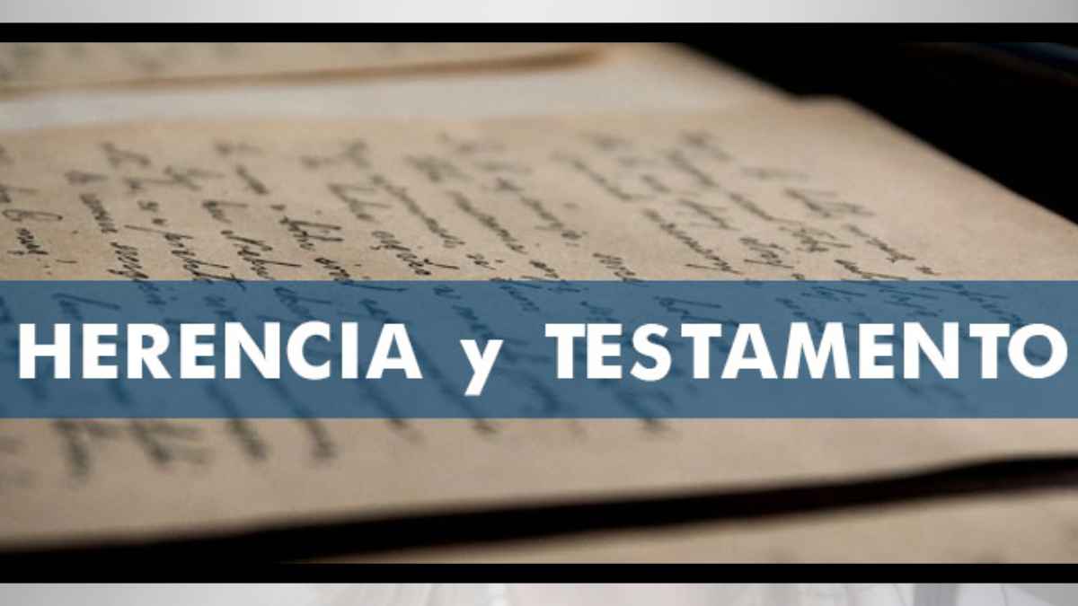 Documentos de herencia y testamento explican cómo evitar perder patrimonio al repartir una herencia