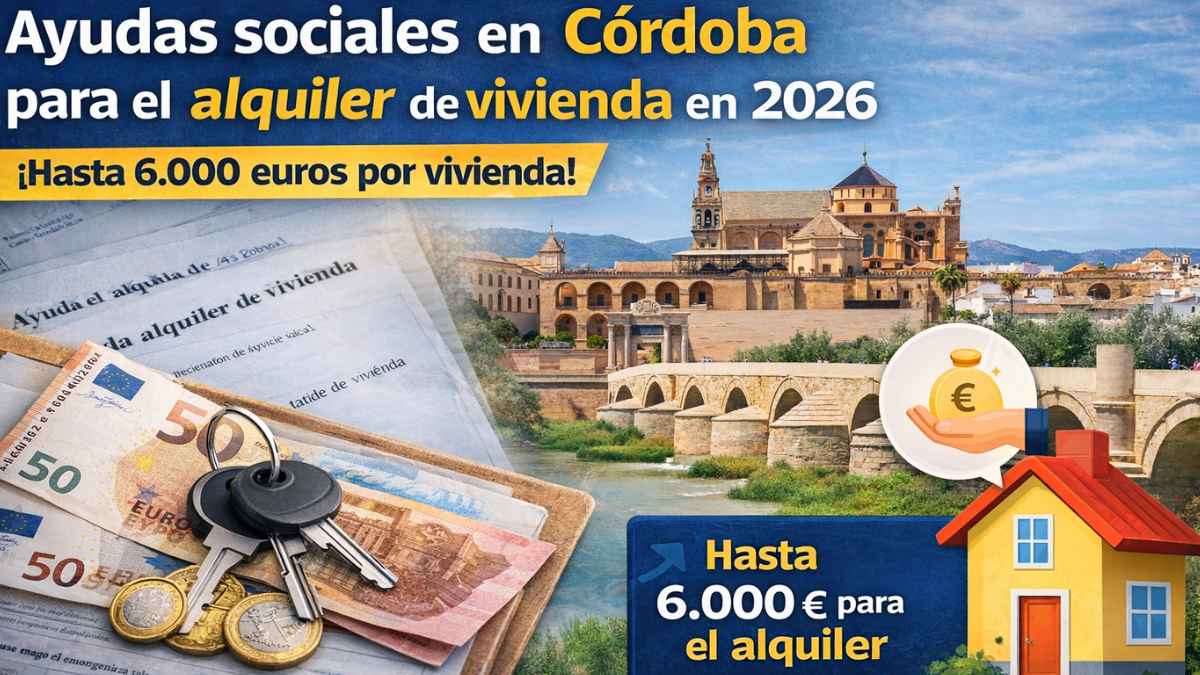 Ayudas sociales al alquiler de vivienda en Córdoba en 2026 con hasta 6.000 euros del Ayuntamiento