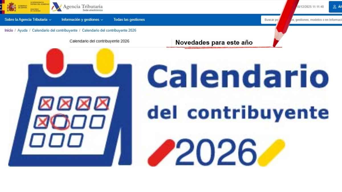 Calendario del contribuyente 2026 de la Agencia Tributaria con las principales novedades fiscales
