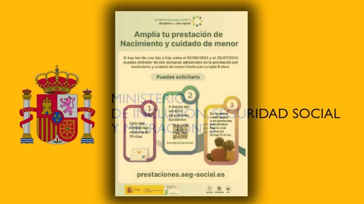 Cartel informativo de la Seguridad Social sobre la ampliación del permiso de nacimiento y cuidado de menor con instrucciones para solicitar las semanas adicionales.