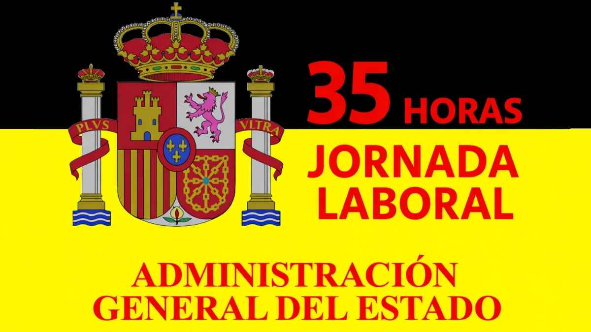 Imagen sobre la jornada laboral de 35 horas en la Administración General del Estado con el escudo de España y el mensaje 35 horas.
