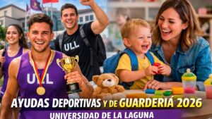 Estos canarios están de enhorabuena: ayudas deportivas y de guardería 2026 para estudiantes de la Universidad de La Laguna