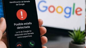 La nueva herramienta de Google que detecta llamadas sospechosas y alerta al usuario en tiempo real