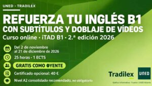 La UNED ofrece un curso gratis de inglés B1 para practicar desde casa con doblajes y subtítulos