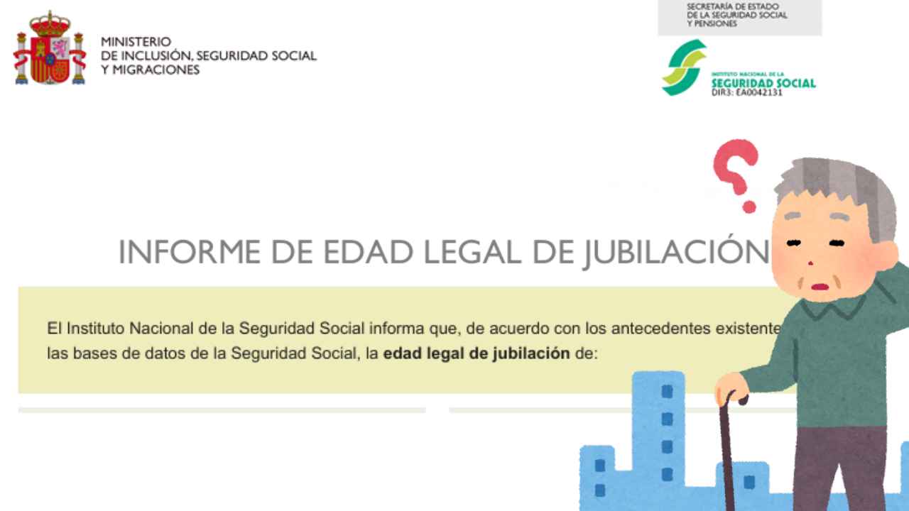 Informe de edad legal de jubilación del INSS con los logotipos de la Seguridad Social y una ilustración de un jubilado.